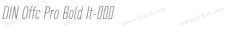 DIN Offc Pro Bold It字体转换